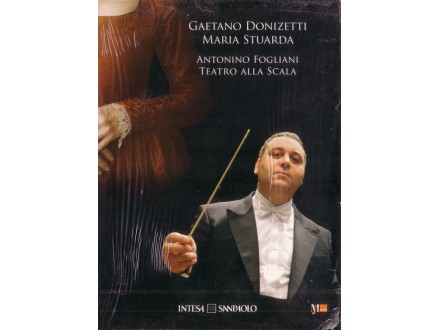 Gaetano Donizetti -  Maria Stuarda , Antonio Fogliani -