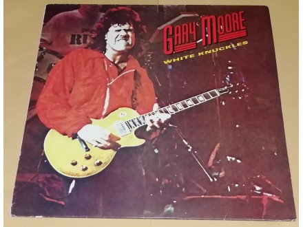 Gary Moore ‎– White Knuckles (LP)