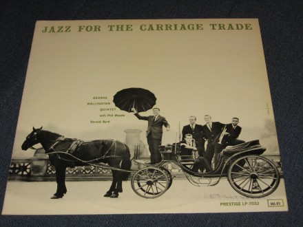 George Wallington ‎– Jazz For The Carriage Trade