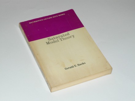 Gerald E. Sacks - Saturated Model Theory