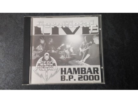 GeroMetal ‎– Live Hambar B.P. 2000 CDr