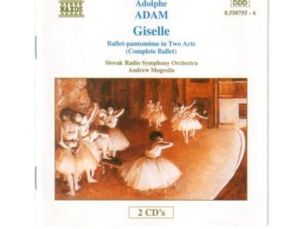 Giselle Ballet-pantomime In Two Acts (Complete Ballet), Adolphe Adam - Slovak Radio Symphony Orchestra, Andrew Mogrelia, 2CD