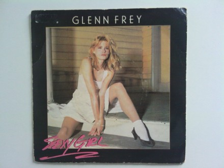 Glenn Frey - Sexy Girl