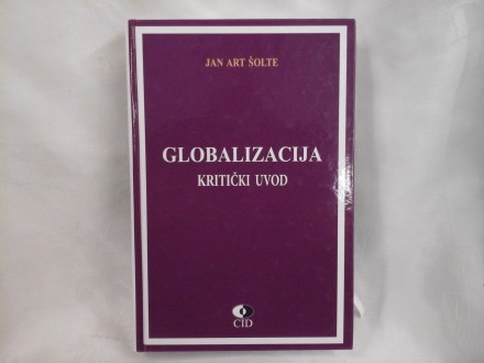 Globalizacija kritički uvod Jan Art Šolte