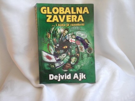 Globalna zavera i kako je razotkriti Dejvid Ajk