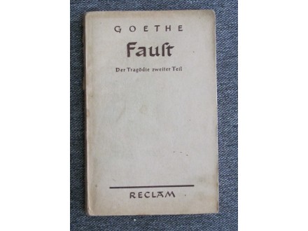Goethe Faust II - Der Tragödie zweiter Teil
