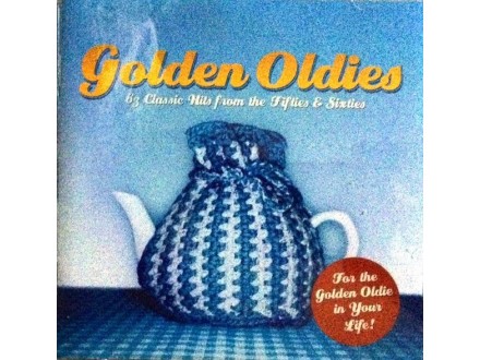Golden Oldies 63 Classic Hits fromThe Fifties & Sixties