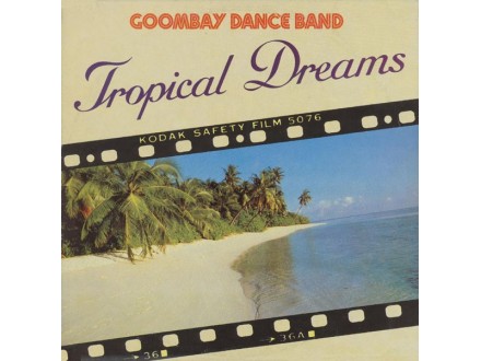 Goombay Dance Band – Tropical Dreams