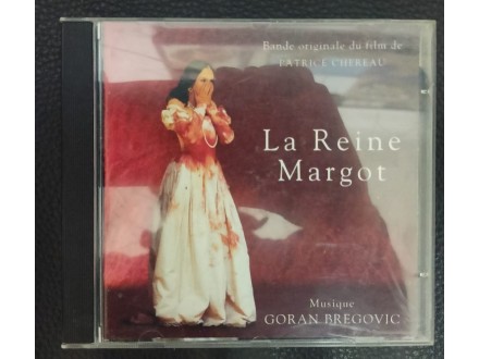 Goran Bregovic ‎– La Reine Margot  CD (MINT,1996)