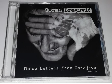 Goran Bregović ‎– Three Letters From Sarajevo, CD