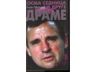 Goran Marković - OSMA SEDNICA I DRUGE DRAME