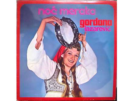 Gordana Lazarević - Noć Meraka