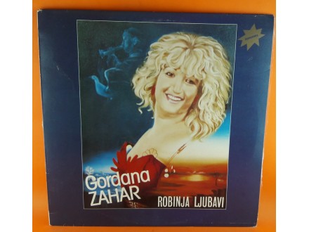 Gordana Zahar* ‎– Robinja Ljubavi, LP
