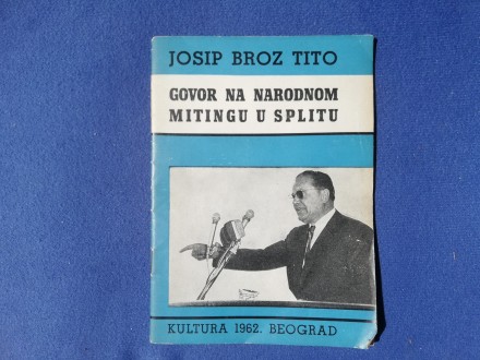 Govor na narodnom mitingu u Splitu- Tito