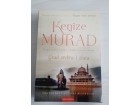 Grad Srebra i Zlata - Kenize Murad