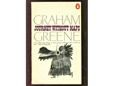 Graham Greene - Journey without Maps
