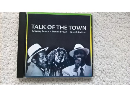 Gregory Isaack, Denis Brown, Joseph Cotton - Talk of To