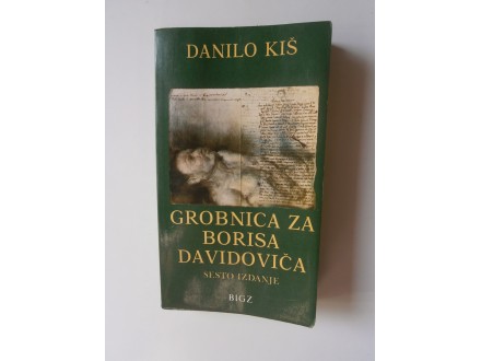 Grobnica za Borisa Davidoviča, Danilo Kiš