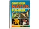 Grosser Natur Führer in Farbe, Horst Leisering slika 1