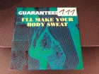 Guaranteed Raw - Ill Make Your Body Sweat