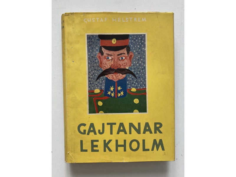 Gustav Helstrem - Gajtanar Lekholm