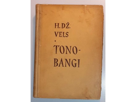 H. Dž. Vels - Tono-Bangi