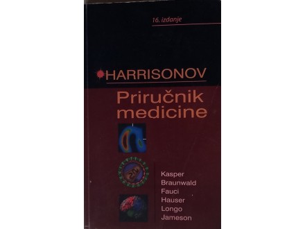 HARRISONOV PRIRUČNIK MEDICINE - grupa autora