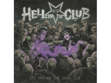 HELL IN THE CLUB - See You On The Dark Side