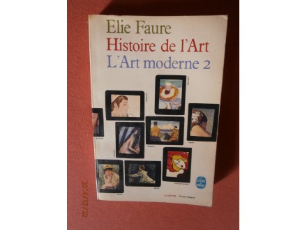 HISTOIRE DE L`ART. L`art moderne tome 2, Elie Faure