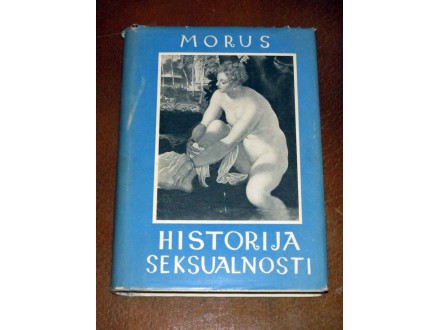 HISTORIJA SEKSUALNOSTI: Morus