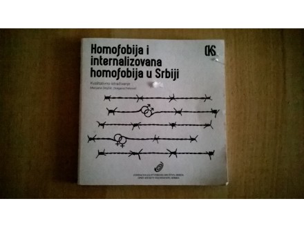 HOMOFOBIJA I INTERNALIZOVANA HOMOFOBIJA U SRBIJI