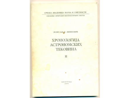HRONOLOGIJA ASTRONOMSKIH TEKOVINA II V.V. Mišković