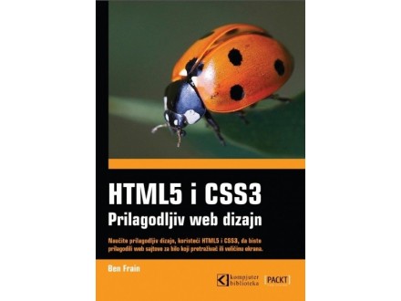 HTML5 i CSS3 - prilagodljiv web dizajn - Ben Fren