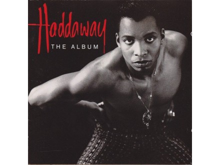 Haddaway ‎– The Album