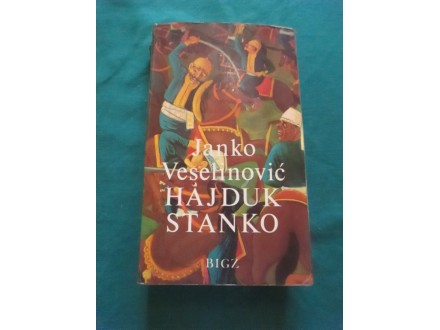 Hajduk Stanko-Janko Veselinović,Bigz 1985.