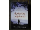 Haled Hoseini: A PLANINE ODJEKNUŠE