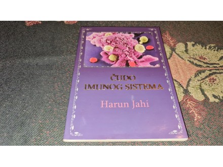 Harun Jahi - Čudo imunog sistema