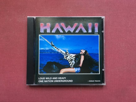 Hawaii - LoUD,WiLD &;;;;;;;;;; HEAVY / oNE NATioN...+ Bonus 1985