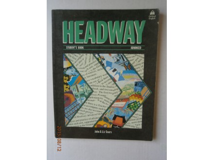 Headway Student`s Book Advanced, John &;; Liz Soars