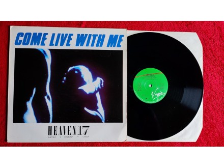Heaven 17 – Come Live With Me (12`` maxi single)