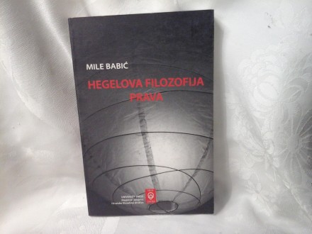 Hegelova filozofija prava Mile Babić