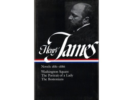 Henry James - NOVELS 1881-1886