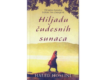 Hiljadu čudesnih sunaca - Haled Hoseini