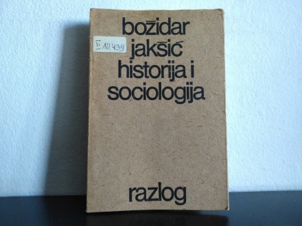 Historija i sociologija - Božidar Jakšić