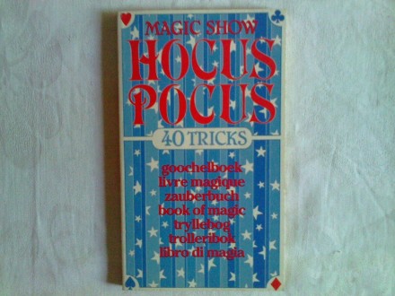 Hocus pocus - 40 tricks, MAGIC SHOW