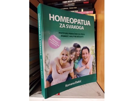 Homeopatija za svakoga - Romana Djekić