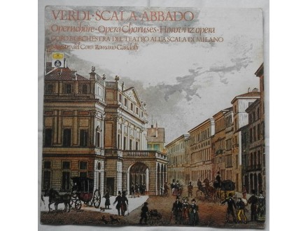 Hor i Orkestar Milanske Scale - Verdi /Claudio Abbado