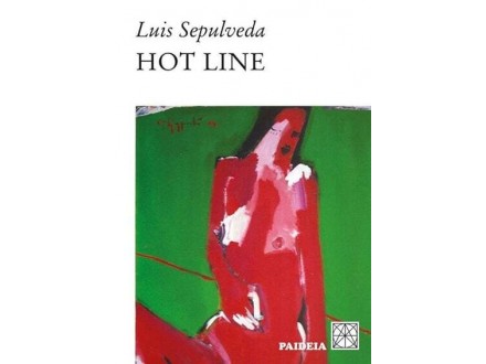 Hot line - Luis Sepulveda