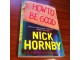 How to be good Nick Hornby slika 1