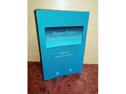 Human rights new dimensions and challenges S. Symonides